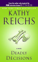 Kathy Reichs - Deadly Decisions (Temperance Brennan, Book 3) (Mass Market Paperback) (used)
