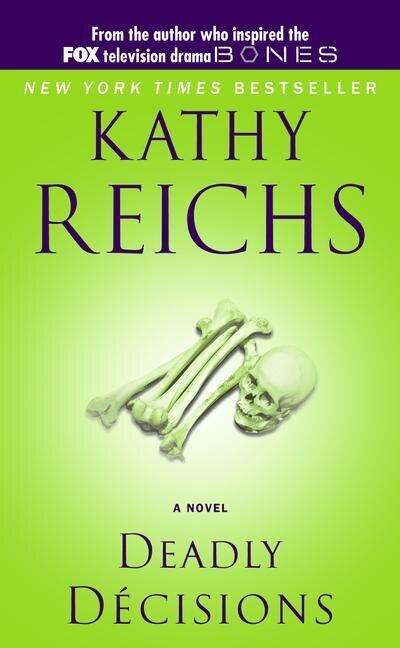 Kathy Reichs - Deadly Decisions (Temperance Brennan, Book 3) (Mass Market Paperback) (used)