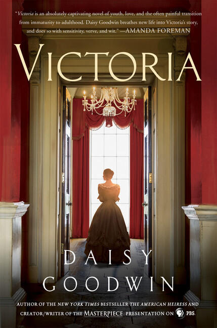 Daisy Goodwin - Victoria (used)