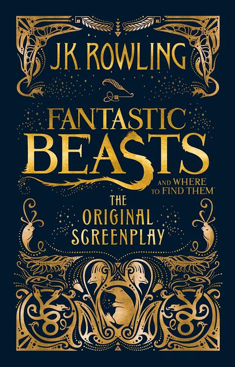 J.K. Rowling - Fantastic Beasts and Where To Find Them: The Original Screenplay (Hardcover) (used)