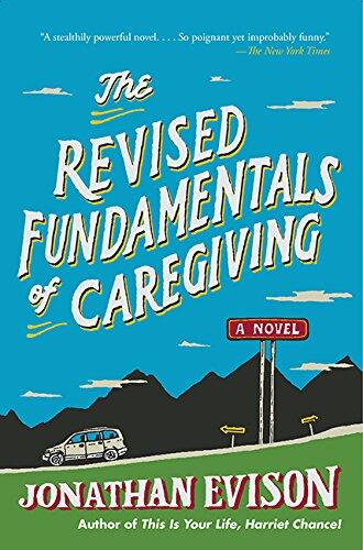 Jonathan Evison - The Revised Fundamentals of Caregiving (used)