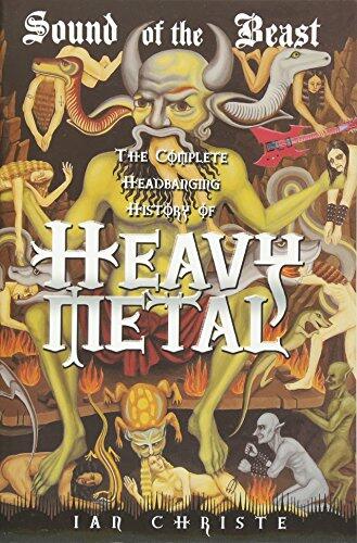 Ian Christe - Sound of the Beast: The Complete Headbanging History of Heavy Metal (used)