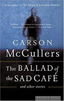 Carson McCullers - The Ballad of the Sad Cafe (used)