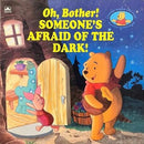 Winnie-the-Pooh: Oh, Bother! Someone's Afraid Of the Dark (used)