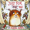 Mercer Mayer - Little Critter: Just For You (used)