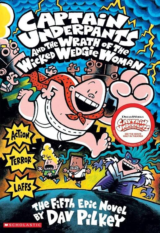 Dav Pilkey - Captain Underpants and the Wrath of the Wicked Wedgie Woman (Captain Underpants, Book 5) (used)