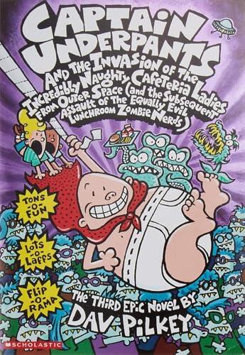 Dav Pilkey - Captain Underpants and the Invasion of the Incredibly Naughty Cafeteria Ladies from Outer Space (Captain Underpants, Book 3) (used)