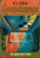 R.L. Stine - The Ghost Next Door (Goosebumps, Book 10) (used)