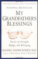 Rachel Naomi Remen - My Grandfather's Blessings: Stories of Strength, Refuge, and Belonging (used)