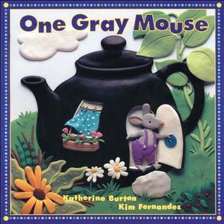 Katherine Burton - One Gray Mouse (used)