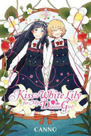 Kiss and White Lily for My Dearest Girl - Volume 1 (used)