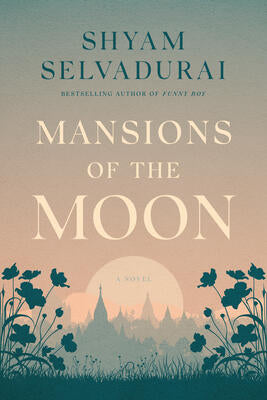 Shyam Selvandurai - Mansions of the Moon [Hardcover] (used)