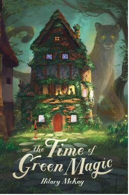 Hilary McKay - The Time of Green Magic [Hardcover] (used)