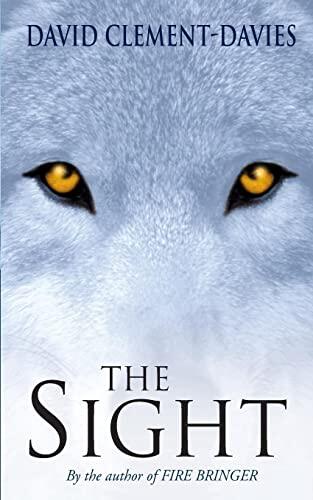 David Clement-Davies - The Sight (The Sight, Book 1) (used)