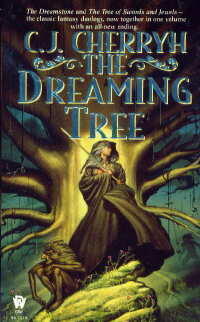 C.J. Cherryh - The Dreaming Tree (Arafel, Book 1-2) (used)