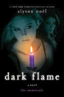 Aylson Noel - Dark Flame (The Immortals, Book 4) (Hardcover) (used)
