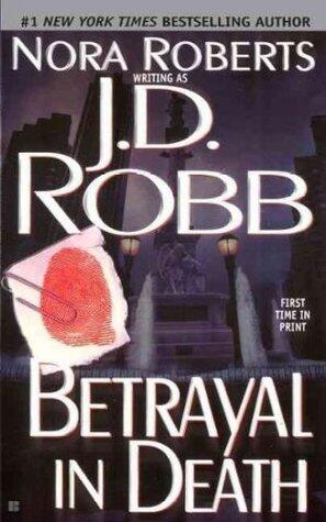 J.D. Robb - Betrayal in Death (In Death, Book 12) (Mass Market Paperback) (used)