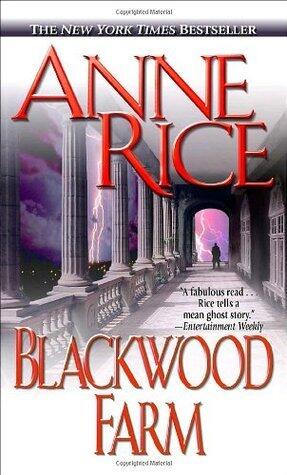 Anne Rice - Blackwood Farm (The Vampire Chronicles, Book 9) (Mass Market Paperback) (used)