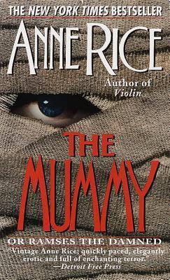 Anne Rice - The Mummy (Ramest The Damned, Book 1) (Mass Market Paperback) (used)