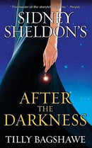 Tilly Bagshawe - Sidney Sheldon's After the Darkness (used)