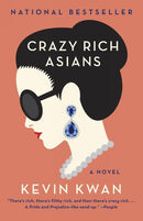 Kevin Kwan - Crazy Rich Asians (Crazy Rich Asians, Book 1) (used)