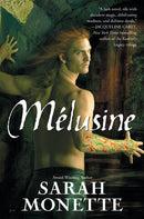 Sarah Monette - Melusine (Doctrine of Labyrinths, Book 1) (Hardcover) (used)