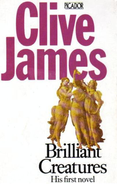 Clive James - Brilliant Creatures (used)