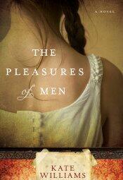 Kate Williams - The Pleasures of Men (used)