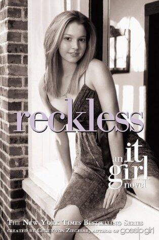 Cecily Von Ziegesar - Reckless (It Girl, Book 3) (used)