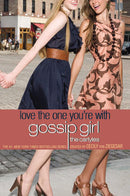 Cecily Von Ziegesar - Love the One You're With (Gossip Girl, Book 4) (used)