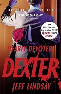 Jeff Lindsay - Dearly Devoted Dexter (Dexter, Book 2) (used)