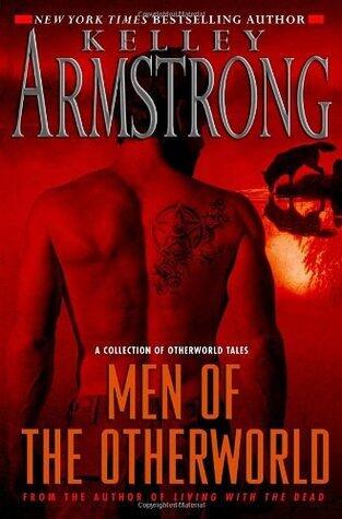 Kelley Armstrong - Men of the Otherworld (Otherworld Stories, Book 1) (Hardcover, missing dust cover) (used)