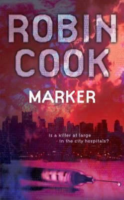 Robin Cook - Marker (Jack Stapleton and Laurie Montgomery, Book 5) (used)