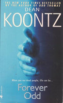 Dean Koontz - Foreve Odd (Odd Thomas, Book 2) (used)