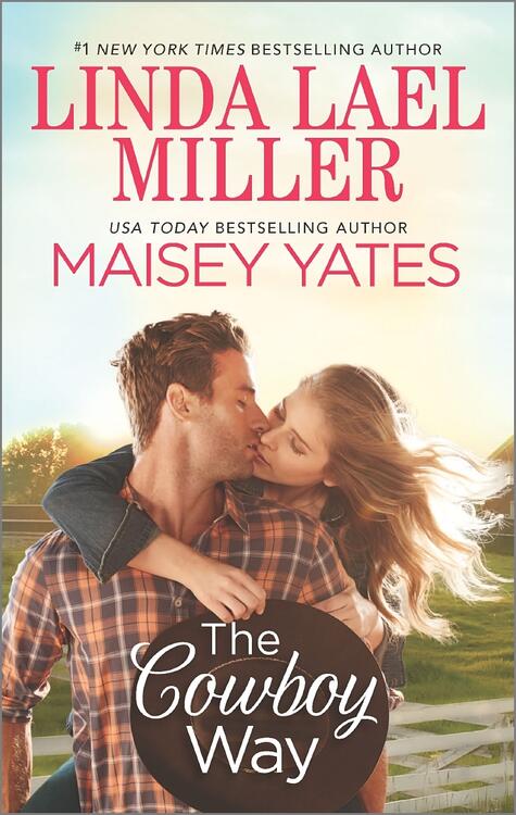 Linda Lael Miller & Masiey Yates - The Cowboy Way: A Creed in Stone CreekPart Time Cowboy (used)