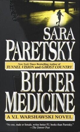 Sara Paretsky - Bitter Medicine (V.I. Warshawski, Book 4) (Mass Market Paperback) (used)