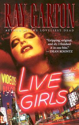 Ray Garton - Live Girls (Davey Owen, Book 1) (used)