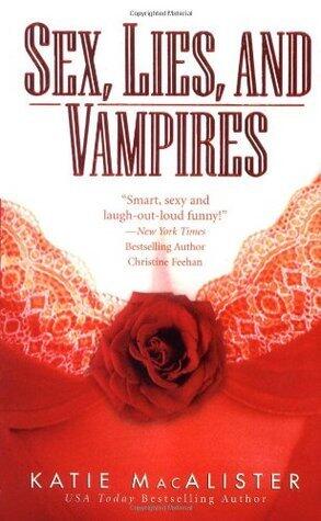 Katie MacAlister - Sex, Lies and Vampires (Dark Ones, Book 3) (Mass Market Paperback) (used)