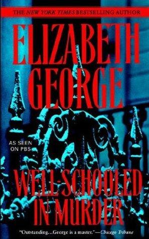 Elizabeth George - Well-Schooled in Murder (Inspector Lynley, Book 3) (Mass Market Paperback) (used)