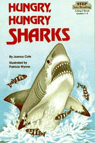 Joanna Cole - Hungry, Hungry Sharks (used)