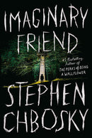 Stephen Chbosky - Imaginary Friend (Hardcover) (used)