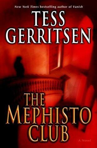 Tess Gerritsen - The Mephisto Club (Rizzoli & Isles, Book 6) (Hardcover) (used)