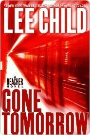 Lee Child - Gone Tomorrow (Jack Reacher, Book 13) (used)