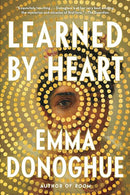 Emma Donoghue - Learned by Heart (used)