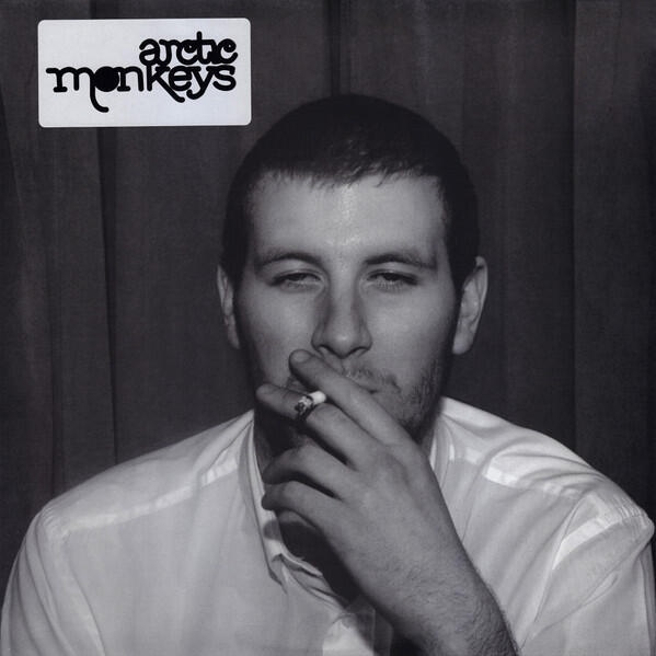 Arctic Monkeys(2006) – Whatever People Say I Am, That's What I'm Not