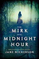 Jane Nickerson - The Mirk and Midnight Hour (Strands, Book 2) (Hardcover) (used)