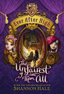 Shannon Hale - The Unfairest of Them All (Ever After High, Book 2) (Hardcover) (used)