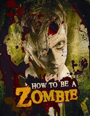 Serena Valentino - How to Be a Zombie (used)