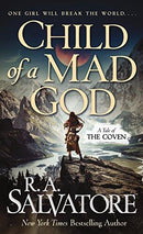 R.A. Salvatore - Child of a Mad God (The Coven, Book 1) (Mass Market Paperback) (used)