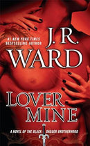 J.R. Ward - Lover Mine (Black Dagger Brotherhood, Book 8) (Mass Market Paperback) (used)